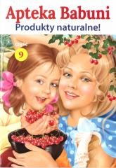 okładka Apteka Babuni. Produkty naturalne! książka | Praca Zbiorowa