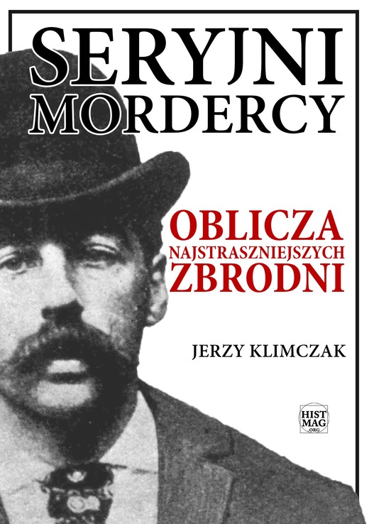 okładka Seryjni mordercy. Oblicza najstraszniejszych zbrodni ebook | epub, mobi, pdf | Jerzy Klimczak