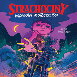 okładka Strachociny. Widmowi motocykliści audiobook | MP3 | Łuszczyński Dominik