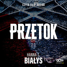 okładka Przetok audiobook | MP3 | S. Białys Hanna