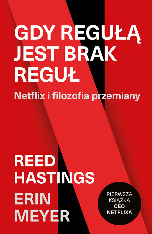 okładka Gdy regułą jest brak reguł. Netflix i filozofia przemiany ebook | epub, mobi | Reed Hastings, Erin Meyer