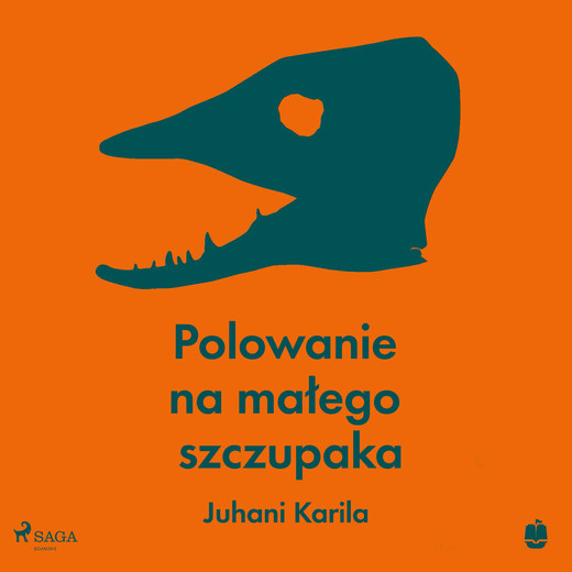 okładka Polowanie na małego szczupaka audiobook | MP3 | Juhani Karila