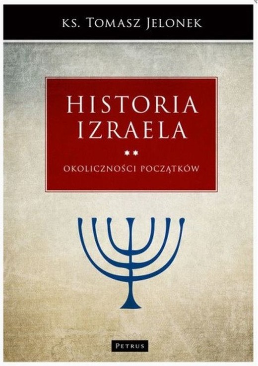 okładka Okoliczności początków. Historia Izraela. Tom 2 książka | Tomasz Jelonek