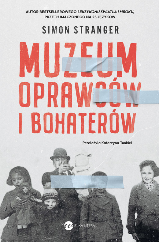 okładka Muzeum oprawców i bohaterów książka | Simon Stranger