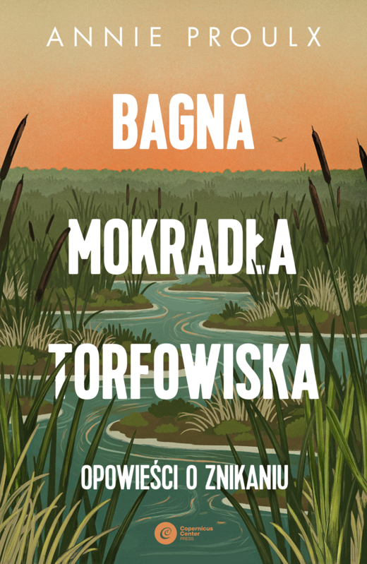 okładka Bagna, mokradła, torfowiska ebook | epub, mobi | Annie Proulx