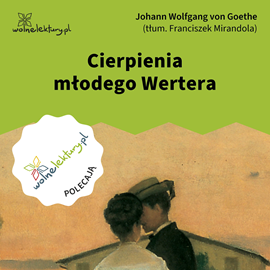 okładka Cierpienia młodego Wertera audiobook | MP3 | Johann Wolfgang von Goethe
