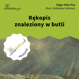 okładka Rękopis znaleziony w butli audiobook | MP3 | Edgar Allan Poe