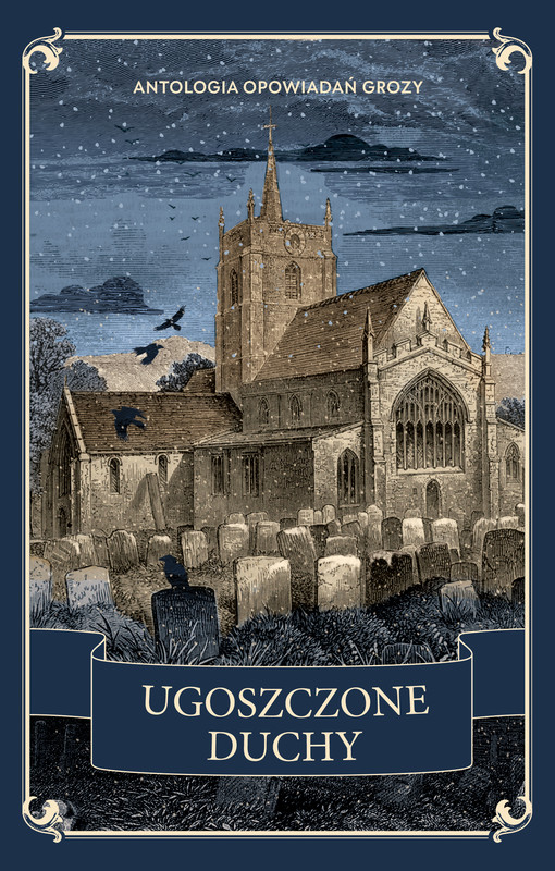 okładka Ugoszczone duchy. Antologia opowiadań grozy książka | D.H. Lawrenc, Rosa Mulholland