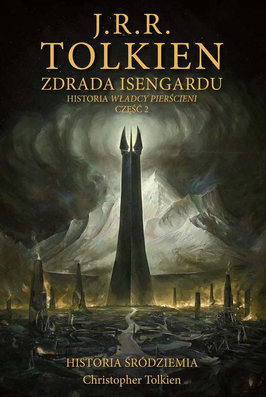 okładka Zdrada Isengardu. Historia Śródziemia. Tom 7 książka | Christopher Tolkien, J.R.R. Tolkien