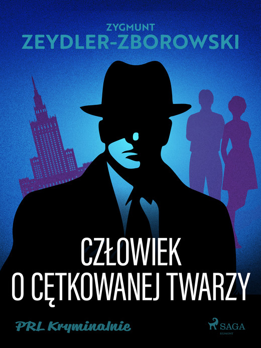 okładka Człowiek o cętkowanej twarzy ebook | epub, mobi | Zygmunt Zeydler-Zborowski
