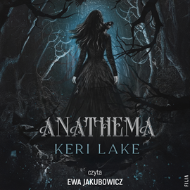 okładka Anathema. The Eating Woods. Tom 1 audiobook | MP3 | Keri Lake