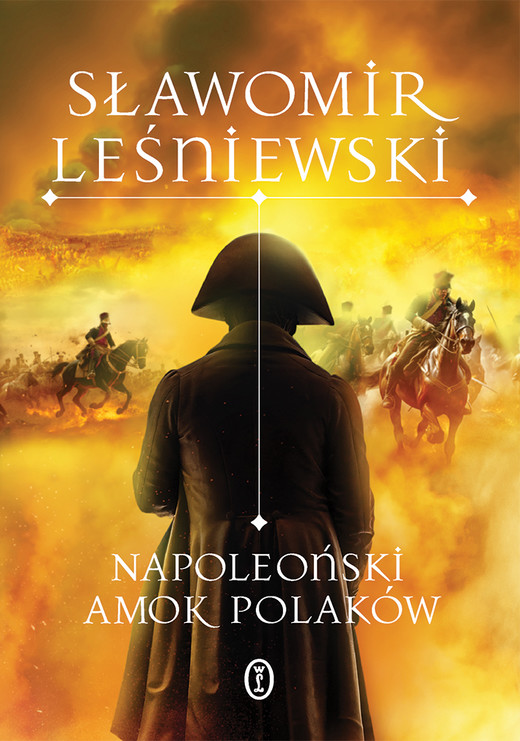 okładka Napoleoński amok Polaków ebook | epub, mobi | Sławomir Leśniewski