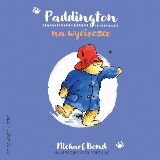 okładka Paddington na wycieczce audiobook | MP3 | Michael Bond