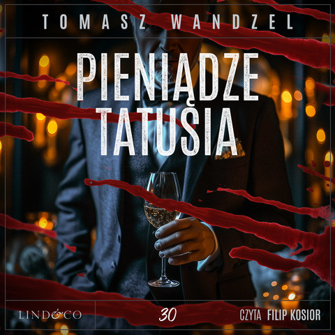 okładka Pieniądze tatusia. Tom 30. Komisarz Oczko audiobook | MP3 | Tomasz Wandzel