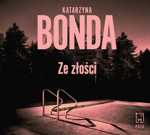 okładka Ze złości audiobook | MP3 | Katarzyna Bonda