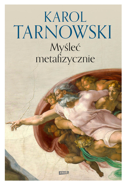 okładka Myśleć metafizycznie ebook | epub, mobi | Karol Tarnowski