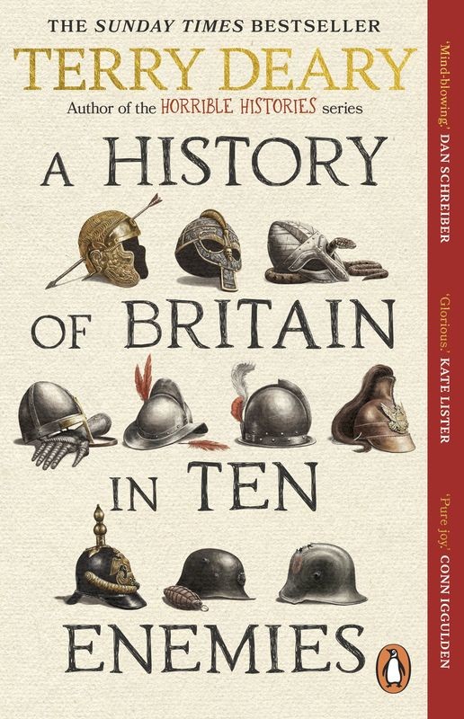 okładka A History of Britain in Ten Enemies wer. angielska książka | Deary Terry