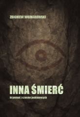 okładka Inna śmierć - kryminał z czasów jaskiniowych książka | Zbigniew Wojnarowski