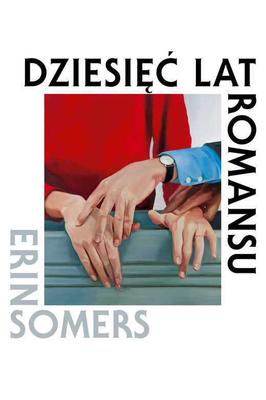 okładka Dziesięć lat romansu książka | Somers Erin