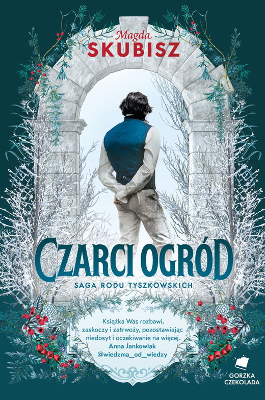 okładka Czarci ogród. Saga rodu Tyszkowskich. Tom 2 ebook | epub, mobi | Magda Skubisz