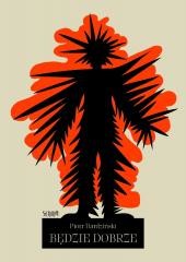 okładka Będzie dobrze książka | Dardziński Piotr