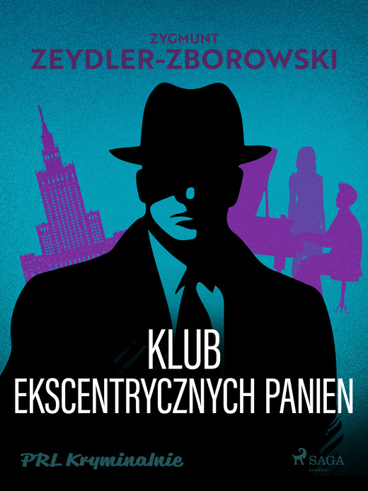 okładka Klub Ekscentrycznych Panien ebook | epub, mobi | Zygmunt Zeydler-Zborowski