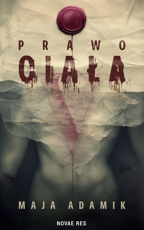okładka Prawo ciała ebook | epub, mobi | Maja Adamik