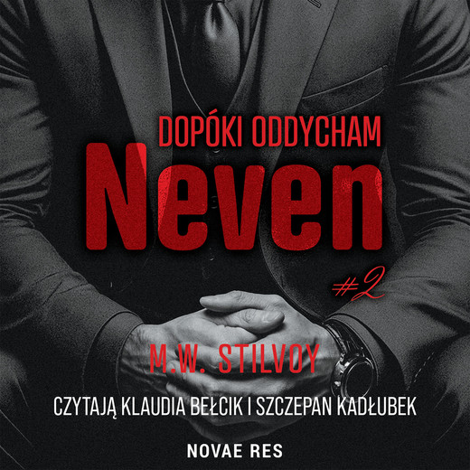 okładka Dopóki oddycham. Neven audiobook | MP3 | M.W. Stilvoy