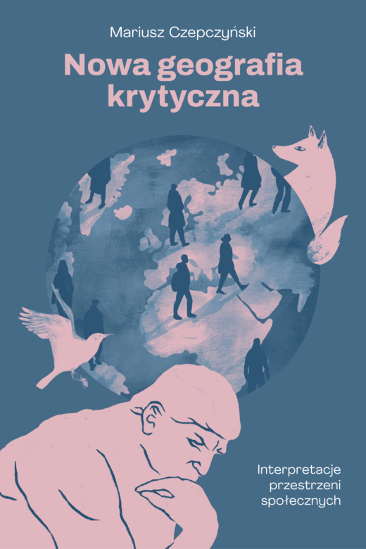okładka Nowa geografia krytyczna ebook | epub, mobi | Mariusz Czepczyński