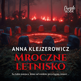 okładka Mroczne letnisko audiobook | MP3 | Anna Klejzerowicz
