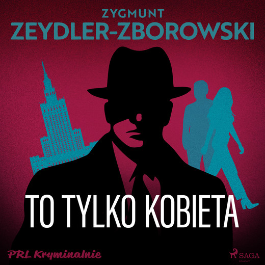 okładka To tylko kobieta audiobook | MP3 | Zygmunt Zeydler-Zborowski