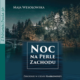okładka Noc na Perle Zachodu audiobook | MP3 | Wesołowska Maja