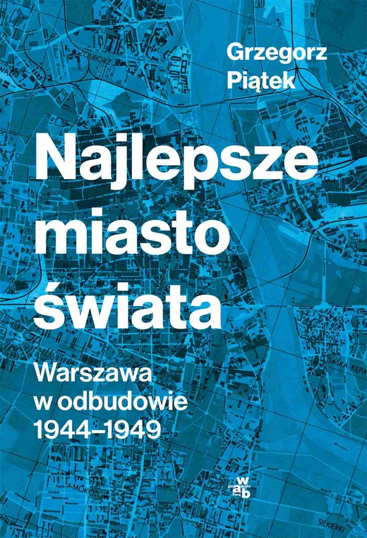 okładka Najlepsze miasto świata ebook | epub, mobi | Grzegorz Piątek