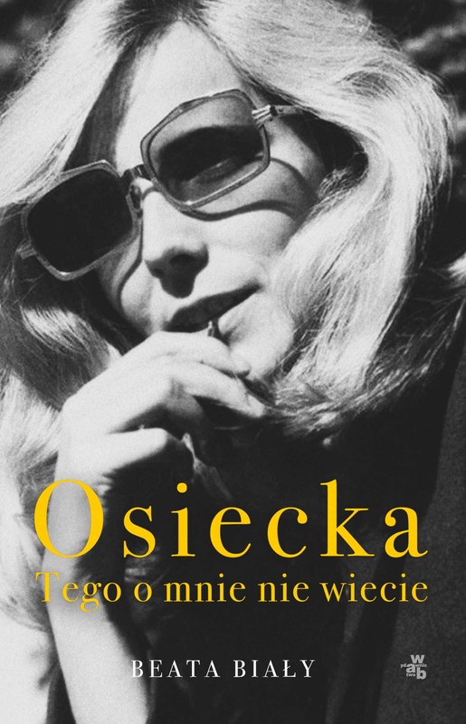 okładka Osiecka. Tego o mnie nie wiecie ebook | epub, mobi | Beata Biały