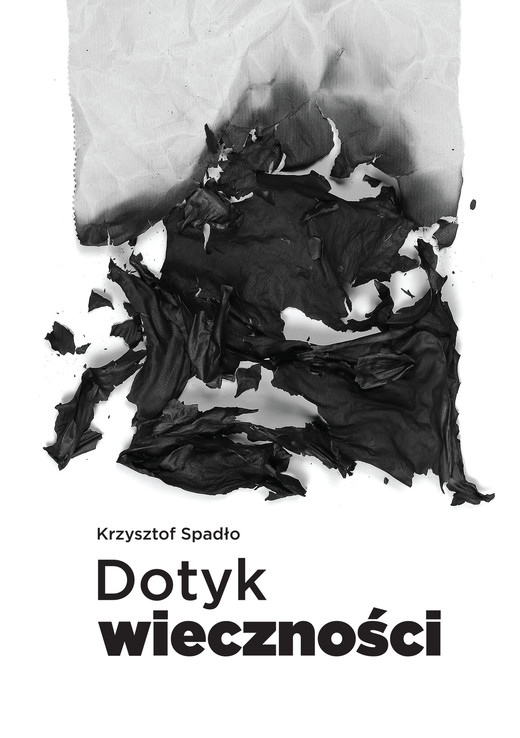 okładka Dotyk wieczności ebook | epub, mobi, pdf | Krzysztof Spadło
