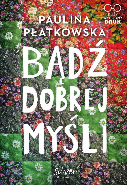 okładka Bądź dobrej myśli ebook | epub, mobi | Paulina Płatkowska