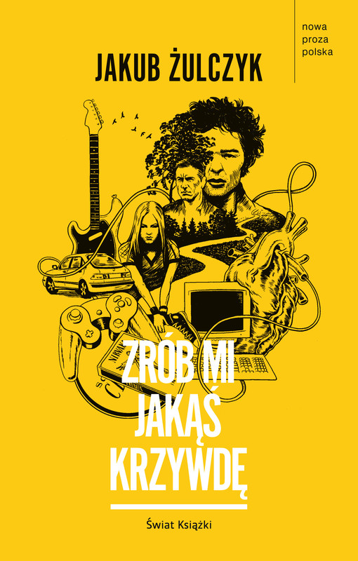 okładka Zrób mi jakąś krzywdę ebook | epub, mobi | Jakub Żulczyk