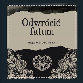 okładka Odwrócić fatum audiobook | MP3 | Wesołowska Maja