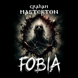okładka Fobia audiobook | MP3 | Graham Masterton