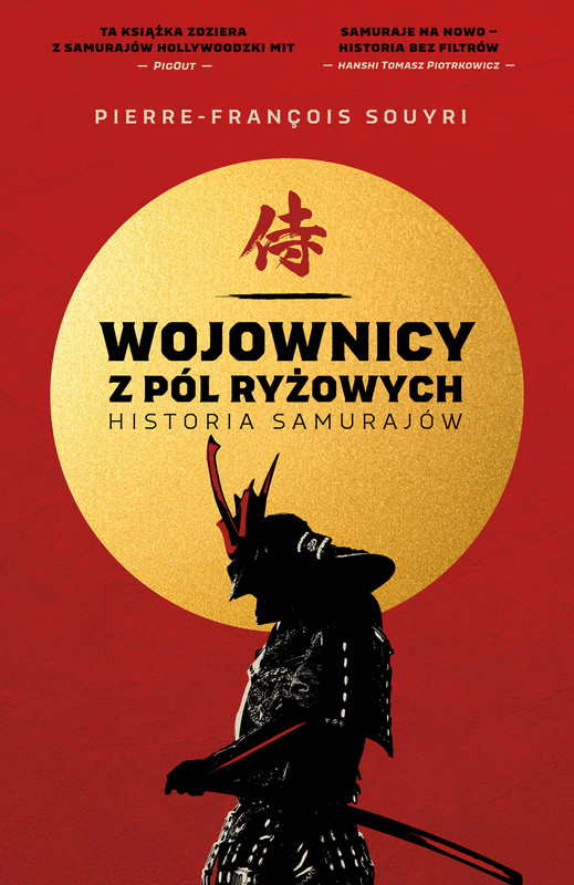 okładka Wojownicy z pól ryżowych. Historia samurajów ebook | epub, mobi | Pierre-Francois Souyri