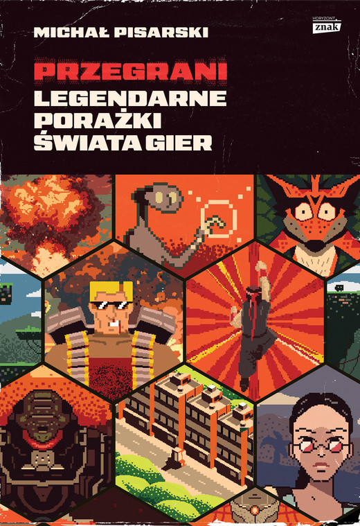 okładka Przegrani. Legendarne porażki świata gier ebook | epub, mobi | Michał Pisarski