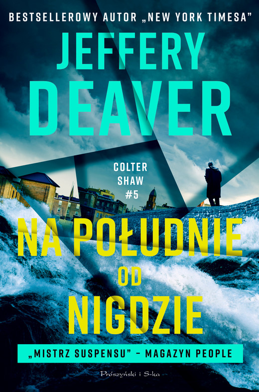 okładka Na południe od Nigdzie. Colter Shaw. Tom 5 książka | Jeffery Deaver