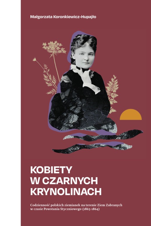 okładka Kobiety w czarnych krynolinach. ebook | epub, mobi | Małgorzata Koronkiewicz-Hupajło