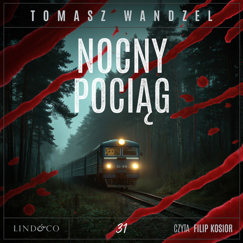 okładka Nocny pociąg. Tom 31. Komisarz Oczko audiobook | MP3 | Tomasz Wandzel