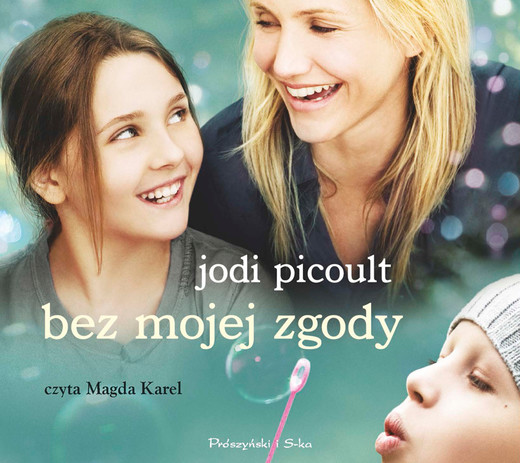 okładka Bez mojej zgody audiobook | MP3 | Jodi Picoult