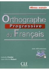 okładka Orthographe progressive du francais 2ed avance+CD książka | Jean-Michel Robert, Chollet Isabelle