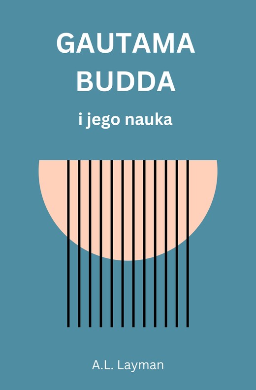 okładka Gautama Budda i jego nauka ebook | epub, mobi | Layman A.L.