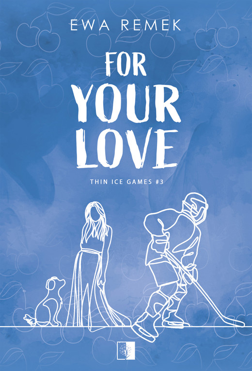 okładka For Your Love ebook | epub, mobi | Ewa Remek