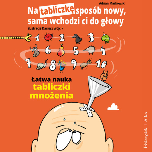 okładka Na tabliczkę sposób nowy, sama wchodzi ci do głowy audiobook | MP3 | Adrian Markowski