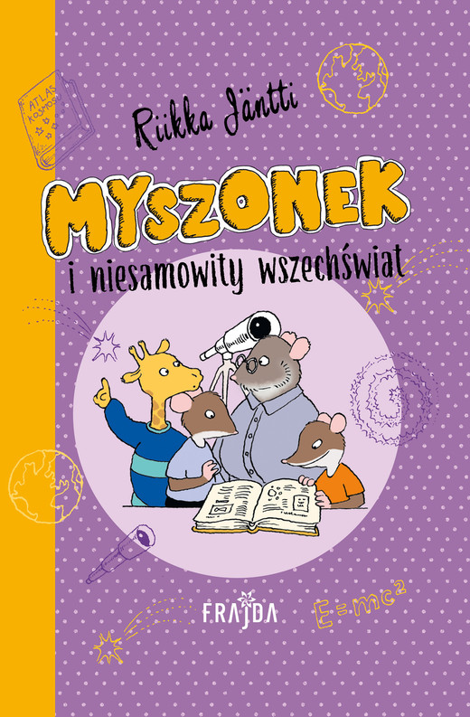 okładka Myszonek i niesamowity wszechświat książka | Riikka Jäntti